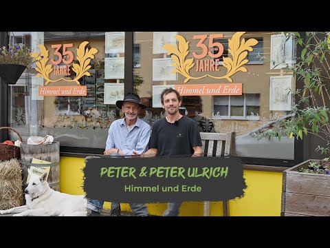 Peter und Peter Ulrich, Himmel und Erde (Partnerbetrieb im Rheinland) | Was ist es dir wert?